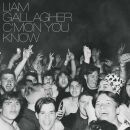 Gallagher Liam - Cmon You Know (Deluxe Edition)
