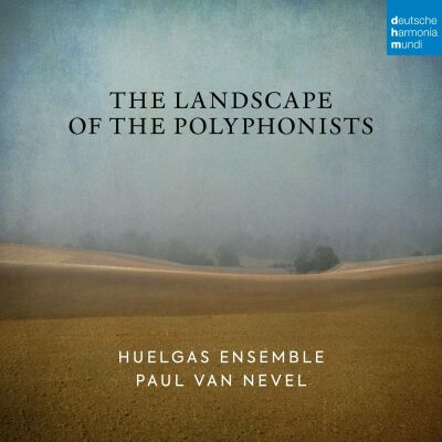 Various Composers - Landscape Of Polyphonists, The (Huelgas Ensemble / Nevel Paul van)