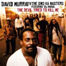 Murray David & The Gwo-Ka Masters - Devil Tried To...