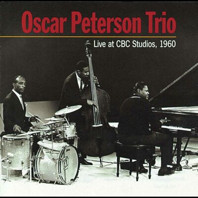 Peterson Oscar Trio - Live At Cbc Studios 1960