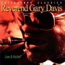 Reverend Davis Gary - Live & Kickin