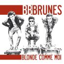 BB Brunes - Blonde Comme Moi