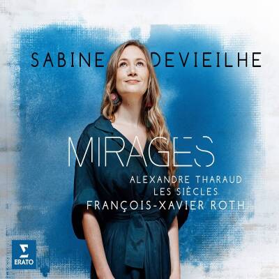 Debussy Claude / u.a. - Mirages (Devieilhe Sabine / Siecles Les / u.a.)