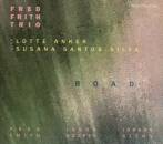 Fred Frith Trio Lotte Anker Susana Santos Silva - Road