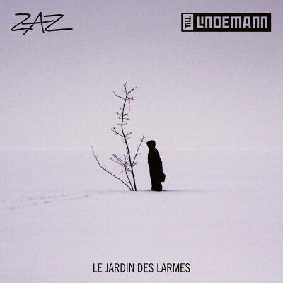 Zaz Feat. Lindemann Till - Le Jardin Des Larmes
