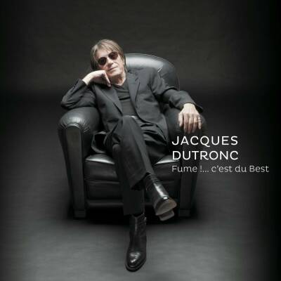 Dutronc Jacques - Fume !....Cest Du Best