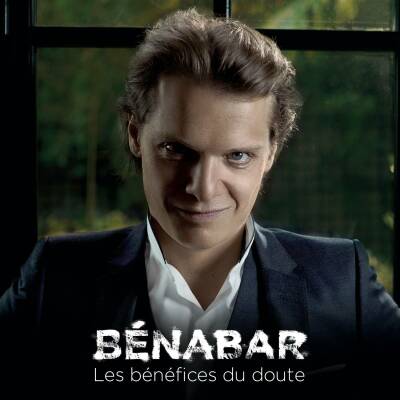 Benabar - Les Bénéfices Du Doute