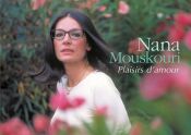 Mouskouri Nana - Integrale: Plaisirs Damour