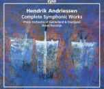 Andriessen Hendrik - Complete Symphonic Works (Phion...