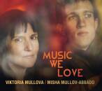 Mullov-Abbado / Schumann / McLaughlin - Music We Love...