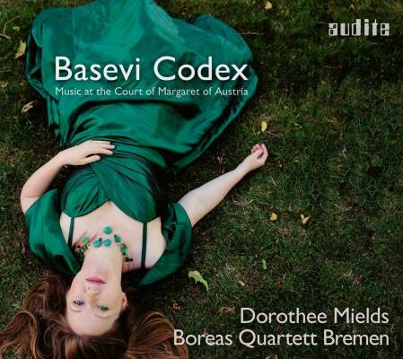 Anonym - Ghiselin - Obrecht - De La Rue - U.a. - Basevi Codex (Dorothee Mields (Sopran) - Boreas Quartett Bremen)