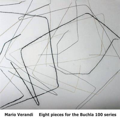 Verandi Mario - Eight Pieces for the Buchla 100 Series