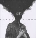Royal Blood - Royal Blood