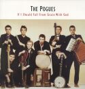 Pogues, The - If I Should Fall From Grace Wi (180GR.)