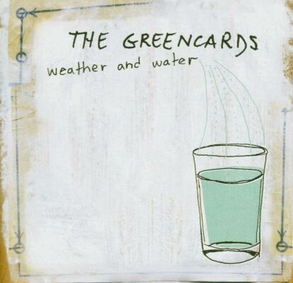 Greencards - Weather And Water