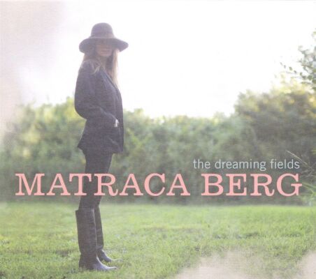 Berg Matraca - Dreaming Fields