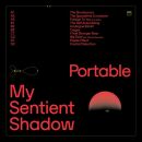 Portable - My Sentient Shadow