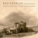 Rheinberger Josef Gabriel - VIolin Sonatas From Liechtenstein (Rainer Wolters (Violine) - Jürg Hanselmann (Piano))