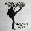 Leigh Mickey Mutated Music - VARIANTS OF VIBE