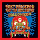 Erickson Rocky & The Explosives - Halloween: Live...