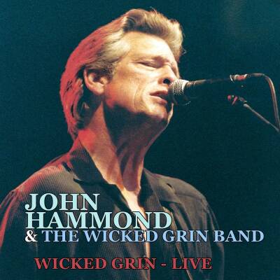 Hammond John & The Wicked Grin Band - Wicked Grin: Live