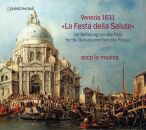 Cima - Grandi - Rovetta - Cavalli - Bertali - U.a. - Venezia 1631: "La Festa Della Salute" (Ecco La Musica - Heike Hümmer (Gambe))