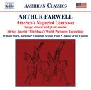 Farwell Arthur (1872-1952) - Americas Neglected Composer (Dakota String Quartet - Emanuele Arciuli (Piano))