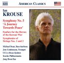 Krouse Ian (*1956) - Symphony No.5 A Journey Towards...