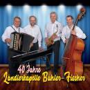 Ländlerkapelle Bühler-Fischer - 40 Jahre
