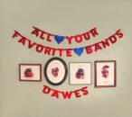 Dawes - All Your Favorite Bands