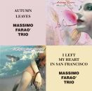 Farao Massimo Trio - Autumn Leaves & I Left My Heart...