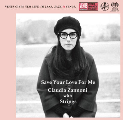 Zannoni Claudia - Save Your Love For Me