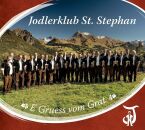 St. Stephan Jodlerklub - E Gruess Vom Grat