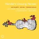 Händel Georg Friedrich - Handels Unsung Heroes (La...