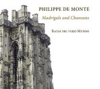 Monte Philippe de - Madrigals And Chansons (Ratas del...