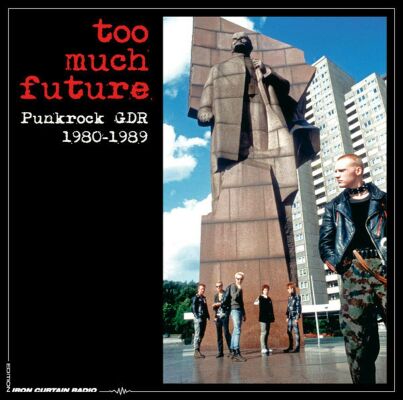 Too Much Future - Punkrock Gdr 1980-1989 (2Cd Box / Diverse Interpreten)