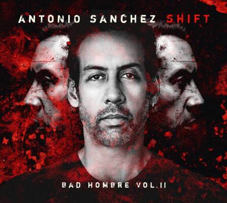 Sanchez Antonio - SHIFT (Bad Hombre Vol. II)
