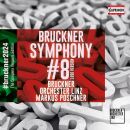 Bruckner Anton - Symphony #8 (Bruckner Orchester Linz / Poschner Markus)