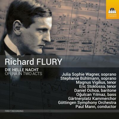 Flury Richard - Die Helle Nacht (Göttingen So - Paul Mann (Dir))