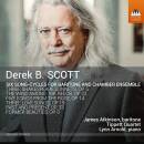 Scott Derek B. - Six Song-Cycles for Baritone and Chamber...