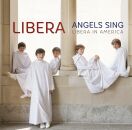 Trad. / Schubert / Beethoven / Fost+ - Angels Sing (Libera In America / Libera)