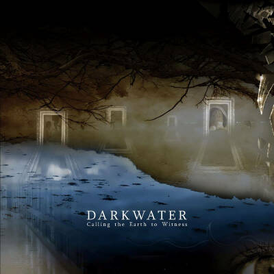 Darkwater - Calling The Earth To Witness (Digipak / Remastered)