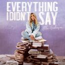 Henderson Ella - Everything I Didnt Say