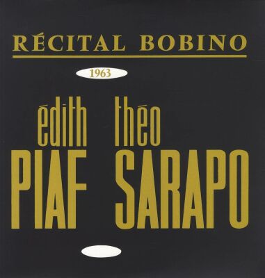 Piaf Edith - Bobino1963:Piaf Et Sarapo (Remasterisé En 2015)