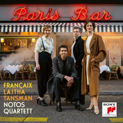 Françaix / Tansman / Laijtha - Paris Bar: Françaix Tansman Lajtha (Notos Quartett)