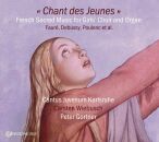 Fauré - Poulenc - Alain - Debussy - U.a. - "Chant Des Jeunes" (Cantus Juvenum Karlsruhe - Peter Gortner (Dir))