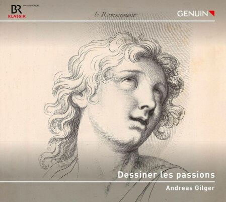 DAnglebert - Du Mont - Geoffroy - Couperin - U.a. - Dessiner Les Passions (Andreas Gilger (Cembalo))