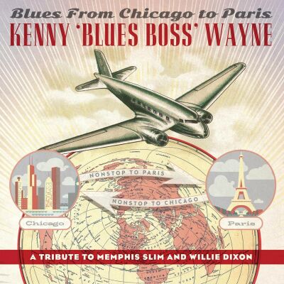 Wayne Kenny Blues Boss - Blues From Chicago To Paris