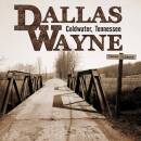 Wayne Dallas - COLDWATER, TENNESSEE