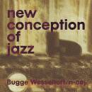 Wesseltoft Bugge - New Conception Of Jazz